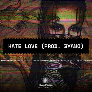 Hate Love (Prod. ByAmo)