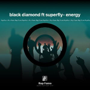 black diamond ft superfly- energy 
