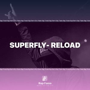 superfly- reload 