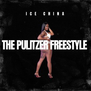 Ice China - The Pulitzer ( Freestyle )