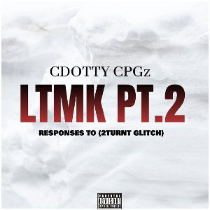CDOTTY CPGz-LTMK pt.2 (RESPONSES 2TURNT GLITCH)