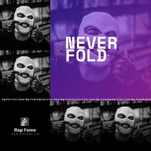 Never Fold