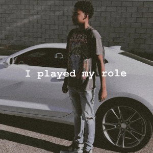 I played my role 