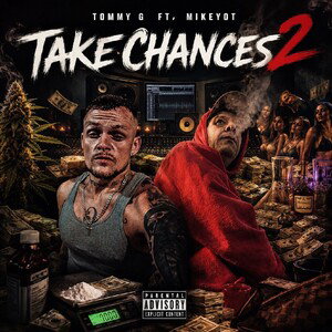 Take Chances 2 Ft.(MikeyOT)