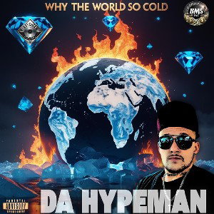 Why The World So cold 