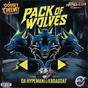 Pack Of Wolves Ft.(KBDAGOAT)