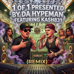 1 OF 1 (Remix) Ft.(Kash831)