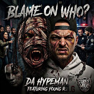 Blame On Who? Ft.(Young R)