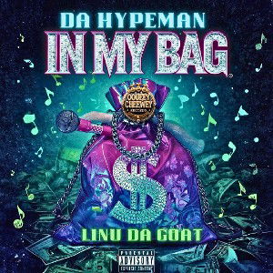 In My Bag Ft.(Linu Da Goat) 