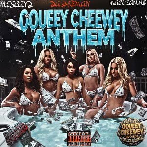OOUEEY CHEEWEY ANTHEM 