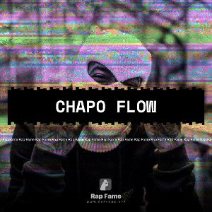 Chapo Flow