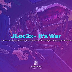 JLoc2x-  It’s War