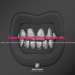 Libbit - BMOB(BirdMoney.Over.Bitches