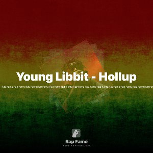 Young Libbit - Hollup