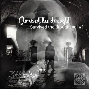 Survived the drought ( freestyle )