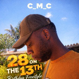 28 on the 13th(birthday freestyle)