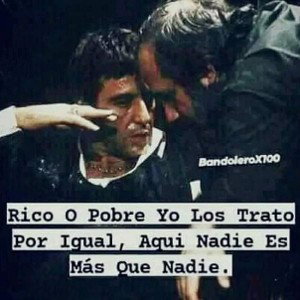 "hay Que saber Tratar Por Igual A Todos "