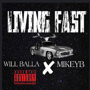 LIVING FAST BY WILL BALLA 