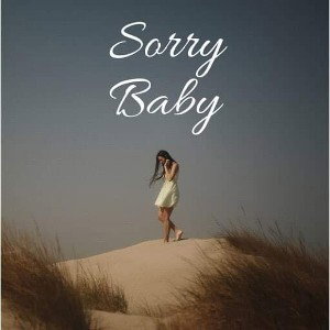 Sorry Baby