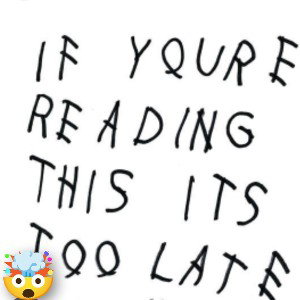 You'reTooLate