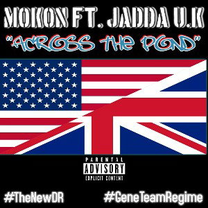 Across The Pond - MoKoN FT. JaddaUK