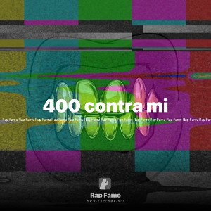 400 contra mi 