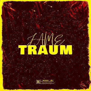 FAME TRAUM (PROD.LARKIN)