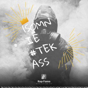 1SomniE  #Tekass 