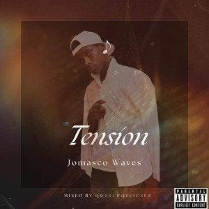 Jomasco_Waves__Tension_Mixed__By_Qwesi__Foreigner (1)