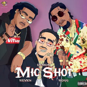 MIC SHOT DEMON Feat. REVXN|| ROGG (Prod by DJ pain)