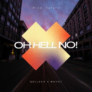 Oh HELL No! (Feat. HAVOC) (Official Audio)