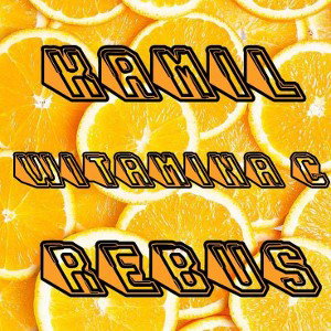 Kamil / Rebus - Witamina C