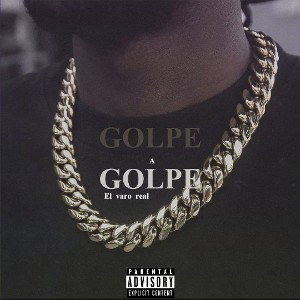 El Varo Real - Golpe a Golpe _Reloaded