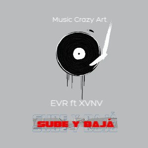 El Varo Real - Sube y Baja ft @XVNA