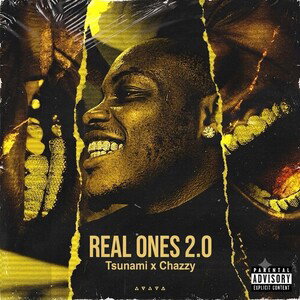 REAL ONES 2.0 [Feat. CHAZZY]
