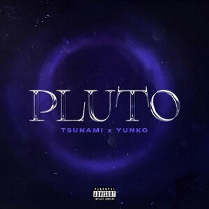 PLUTO [Feat. Yunko]