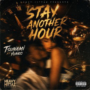 STAY ANOTHER HOUR (Feat. Yunko)