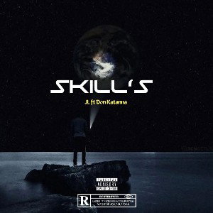 Skill's JL Ft Don Katanna DK [México & Venezuela]