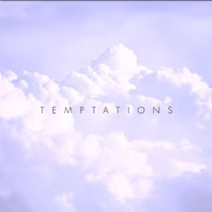Temptations