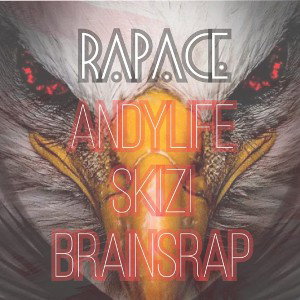 RAPACE feat Andylife & Brainsrap