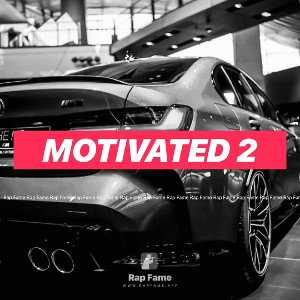 Motivated 2