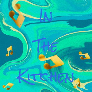 In The Kitchen 