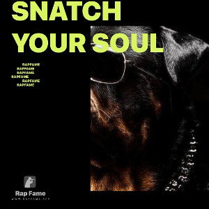 snatch your soul