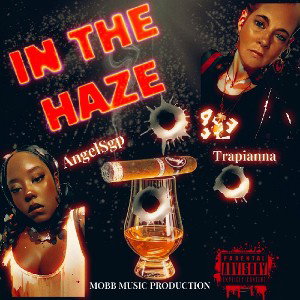 IN THE HAZE FT ANGELSGP 