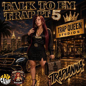 TALK TO EM TRAP PT5