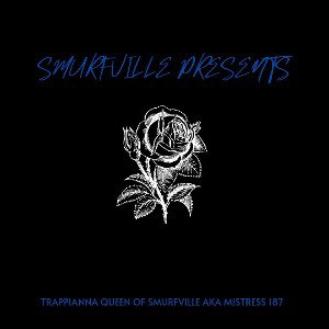 QUEEN OF SMURFVILLE 