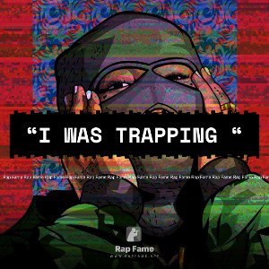 “I Was Trapping “