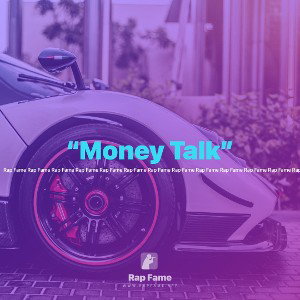 “Money Talks”