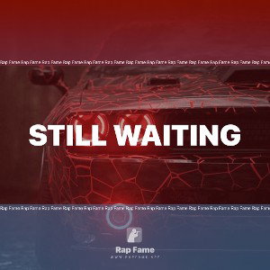 Still waiting 