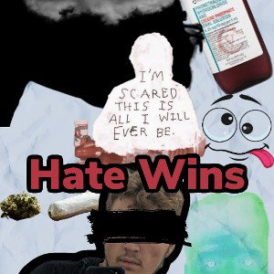 Hate Wins